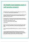 US Health Care Systems exam 1 with precise answers