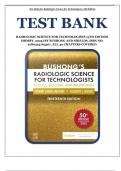Test Bank for Radiologic Science for Technologists 13th Edition (Mosby, 2025) by Bushong and Shields, Isbn no; 9780323765367 (Chapters 1-40)