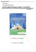 FULL TEST BANK  Understanding Pharmacology&colon; Essentials for Medication Safety 3rd Edition by M&period; Linda Workman PhD - All chapters covered &vert; Graded A&plus; &vert; 2025