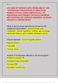 ATI CARE OF PATIENTS WITH PROBLEMS OF THE  THYROID AND PARATHYROID GLANDS EXAM  NEWEST ACTUAL EXAM COMPLETE ALL 150  QUESTIONS AND CORRECT DETAILED ANSWERS  WITH RATIONALES &lpar;VERIFIED ANSWERS&rpar; &vert;ALREADY  GRADED A&plus;&sol; BRAND NEW&excl;&excl;&excl;