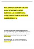 PHYS STRAIGHTERLINE EXAM &lpar;ACTUAL EXAM&rpar; WITH CORRECT ACTUAL QUESTIONS AND CORRECTLY WELL DEFINED ANSWERS LATEST 2025 &ndash;2026 ALREADY GRADED A&plus;