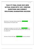 TAUC PF FINAL EXAM 2025 &vert;NEW ACTUAL EXAM WITH 100&percnt; VERIFIED QUESTIONS AND CORRECT SOLUTIONS&vert; GUARANTEED SUCCESS