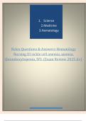 Nclex Questions & Answers-Hematology Nursing III sickle cell anemia&comma; anemia&comma; thrombocytopenia&comma; IVS&period; &lpar;Exam Review 2025 A&plus;&rpar;