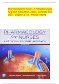 Pharmacology for Nurses&colon; A Pathophysiologic Approach &lpar;6th Edition&comma; 2020&rpar; &vert; Complete Test Bank &ndash; Chapters 1&ndash;50 &vert; Michael Adams