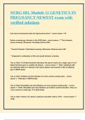 NURG 603&comma; Module 11 GENETICS IN PREGNANCY NEWEST exam with verified solutions