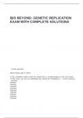 Bio Beyond- Genetic Replication exam with complete solutions