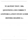 TCAR POST TEST &sol; 180&plus; QUESTIONS AND CORRECT ANSWERS LATEST STUDY GUIDE 2025&sol;2026 GRADED A&plus;&period;