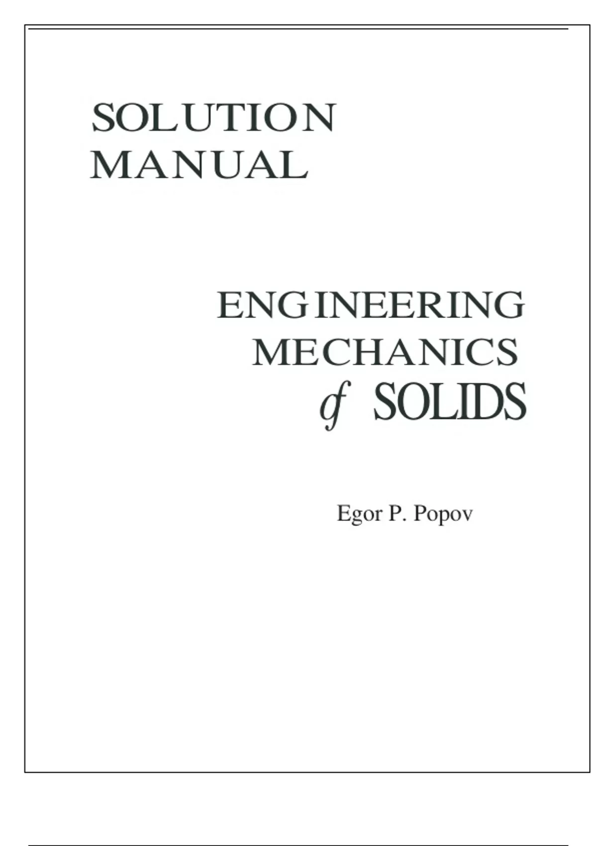 Solution Manual For Engineering Mechanics of Solids Egor P. Popov ...