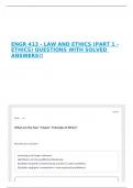 ENGR 413 - LAW AND ETHICS &lpar;PART 1 - ETHICS&rpar; QUESTIONS WITH SOLVED ANSWERS&excl;&excl;