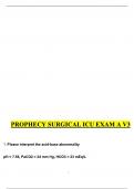 Prophecy Surgical ICU Exam A v3 with all correct answers&period;