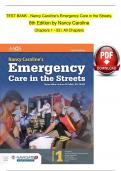     TEST BANK - Nancy Caroline&rsquo;s Emergency Care in the Streets&comma; 8th Edition by Nancy Caroline Chapters 1 - 53 &vert; All Chapters &emsp; 