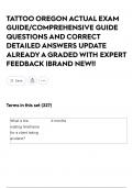 TATTOO OREGON ACTUAL EXAM GUIDE&sol;COMPREHENSIVE GUIDE QUESTIONS AND CORRECT DETAILED ANSWERS UPDATE ALREADY A GRADED WITH EXPERT FEEDBACK &vert;BRAND NEW&excl;&excl;