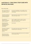 world history b - FINAL EXAM&sol; STUDY GUIDE WITH DEFINITIVE SOLUTIONS
