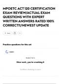 MPOETC ACT 120 CERTIFICATION EXAM REVIEW&sol;ACTUAL EXAM QUESTIONS WITH EXPERT WRITTEN ANSWERS RATED 100&percnt; CORRECT&excl;&excl;&sol;NEWEST UPDATE