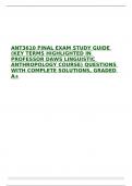 ANT3610 FINAL EXAM STUDY GUIDE &lpar;KEY TERMS HIGHLIGHTED IN PROFESSOR DAWS LINGUISTIC ANTHROPOLOGY COURSE&rpar; QUESTIONS WITH COMPLETE SOLUTIONS&comma; GRADED A&plus;