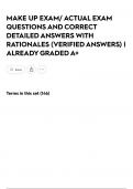 MAKE UP EXAM&sol; ACTUAL EXAM QUESTIONS AND CORRECT DETAILED ANSWERS WITH RATIONALES &lpar;VERIFIED ANSWERS&rpar; &vert; ALREADY GRADED A&plus;