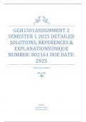 GGH1501ASSIGNMENT 2  SEMESTER 1 2025 DETAILED  SOLUTIONS&comma; REFERENCES &  EXPLANATIONSUNIQUE  NUMBER&colon; 802161 DUE DATE&colon;  2025