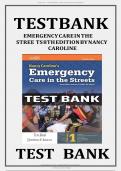 Emergency Care in the Streets 8th edition by Nancy Caroline Test Bank &comma;All chapters