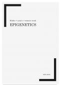Samenvatting &lpar;PPTs uit lessen&comma; lesnotities&comma; wetenschappelijke papers&comma; remote work&comma; examenvragen &plus; antwoorden&rpar; -  Epigenetics &lpar;E0J31A&rpar;