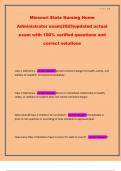 Missouri State Nursing Home Administrator exam&vert;2025&vert;updated actual exam with 100&percnt; verified questions and correct solutions