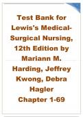 TEST BANK FOR LEWIS'S MEDICAL-SURGICAL NURSING&comma; 12TH EDITION BY MARIANN M&period; HARDING&comma; JEFFREY KWONG