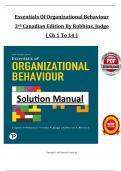 Solution Manual - Essentials of Organizational Behaviour&comma; 3rd Canadian Edition by Robbins&comma; Judge & Breward&comma; verified chapters 1 - 14 questions with complete solutions&period;