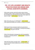 PSI - NY LIFE&comma; ACCIDENT AND HEALTH  PRACTICE EXAM 2025 BRAND NEW  ACTUAL EXAM WITH ANSWERS&period;