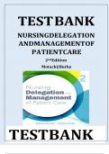 TEST BANK For Nursing Delegation and Management of Patient Care 2nd Edition by Motacki All Chapters Covered Latest Newest Version Instant Download PDF
