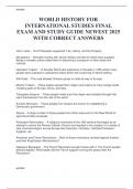 WORLD HISTORY FOR INTERNATIONAL STUDIES FINAL EXAM AND STUDY GUIDE NEWEST 2025 WITH CORRECT ANSWERS