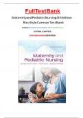 Test Bank - for Maternity and Pediatric Nursing 4th Edition by Susan Ricci&comma; All Chapters &vert; Complete Guide A&plus;&vert; Latest updated version&period;