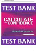 TEST BANK FOR Calculate with Confidence 7th Edition by Deborah C&period; Morris &comma; ISBN&colon; 9781974805310 &vert;All Chapters Verified&vert; Guide A&plus;
