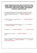 GAME DESIGN EOPA 2025&sol; END OF PATHWAY FINAL EXAM&comma; GAME DESIGN EXAM QUESTIONS&comma; EOPA 450 QUESTIONS&comma; GAME DEVELOPMENT ASSESSMENT&comma; PATHWAY CERTIFICATION