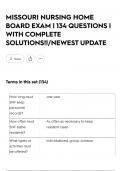 MISSOURI NURSING HOME BOARD EXAM &vert; 134 QUESTIONS &vert; WITH COMPLETE SOLUTIONS&excl;&excl;&sol;NEWEST UPDATE