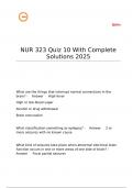NUR 323 Quiz 10 With Complete Solutions 2025