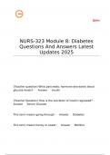 NURS-323 Module 8 Diabetes Questions And Answers Latest Updates 2025