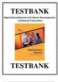 TEST BANK FOR ORGANIZATIONAL BEHAVIOR AN EVIDENCE-BASED APPROACH, 12 EDITION BY FRED LUTHANS| ALL CHAPTERS| LATEST GUIDE