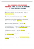 GIA Diamonds and Diamond Grading &ndash; Final Exam 2 Questions & Complete Solutions Gemological Institute of America &lpar;GIA&rpar;&comma; Final Assessment Material