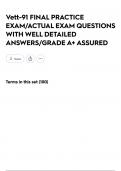 Vett-91 FINAL PRACTICE EXAM&sol;ACTUAL EXAM QUESTIONS WITH WELL DETAILED ANSWERS&sol;GRADE A&plus; ASSURED