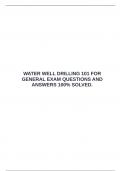 WATER WELL DRILLING 101 FOR GENERAL EXAM QUESTIONS AND ANSWERS 100&percnt; SOLVED&period; &emsp;