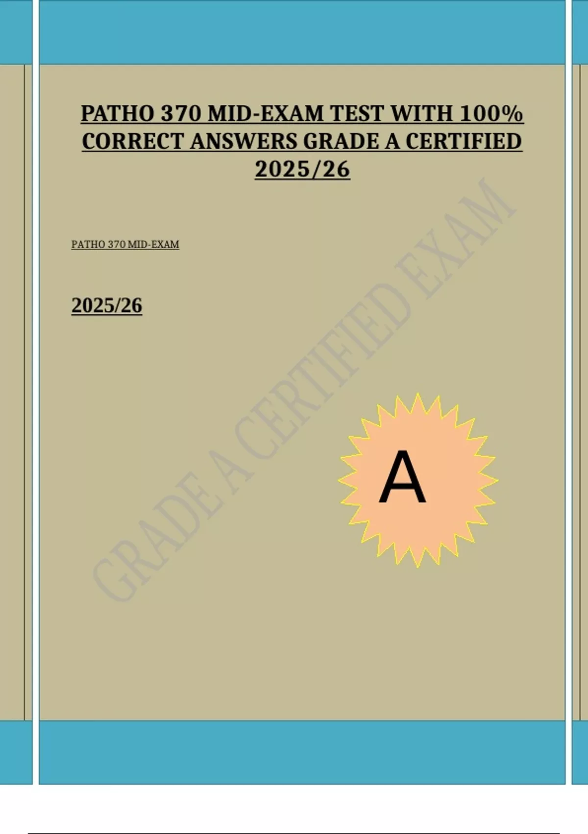 PATHO 370 MID-EXAM TEST WITH 100% CORRECT ANSWERS GRADE A CERTIFIED ...