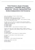 Pulm Packet 2&comma; Exam 2 Dunphy Respiratory 1&comma; NSG6001 Week 2 Quiz&comma; Endocrine - Chronic&comma; Spring 2019 Final Endocrine&lpar;Questions And Answers&rpar;