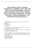 pulm packet 2&comma; Exam 2 Dunphy Respiratory 1&comma; NSG6001 week 2 quiz&comma; 623 Adult - Endocrine&sol;Metabolic - AG and FNP Certification Exam 4th ed&period; Winland-Brown and Dunphy&comma; Endocrine - Chronic&comma; 623 Adult - Endocrine&sol;Metabolic - AG and FNP Certification Exam 4t&period;&period;&period;