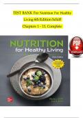 Nutrition for Healthy Living &ndash; 6th Edition by Schiff &ndash; Complete Test Bank with Answers