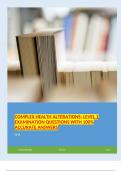 COMPLEX HEALTH ALTERATIONS&colon; LEVEL 1 EXAMINATION QUESTIONS WITH 100&percnt; ACCURATE ANSWERS