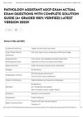 PATHOLOGY ASSISTANT ASCP EXAM ACTUAL EXAM QUESTIONS WITH COMPLETE SOLUTION GUIDE &lpar;A&plus; GRADED 100&percnt; VERIFIED&rpar; LATEST VERSION 2025&excl;&excl;