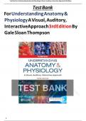 Test bank For Understanding Anatomy & Physiology A Visual&comma; Auditory&comma; Interactive Approach 3rd Edition By Gale Sloan Thompson