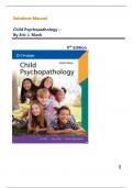 Complete Solutions Manual For Child Psychopathology &ndash; 8th Edition by Eric J&period; Mash &ndash;  &lpar;Chapters 1&ndash;14 &rpar;LATEST GUIDE