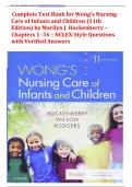 Complete Test Bank for Wong&rsquo;s Nursing Care of Infants and Children &lpar;11th Edition&rpar; by Marilyn J&period; Hockenberry &ndash; Chapters 1&ndash;34 &ndash; NCLEX-Style Questions with Verified Answers   9780323497749
