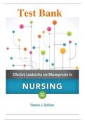 Effective Leadership & Management in Nursing&comma; 9th Edition &lpar;Sullivan&rpar; &ndash; Comprehensive Test Bank with Rationales