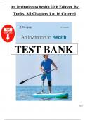 Complete Test Bank - An Invitation to Health 21st Edition - Lisa Tunks&comma; All Chapters 1 to 16 Covered